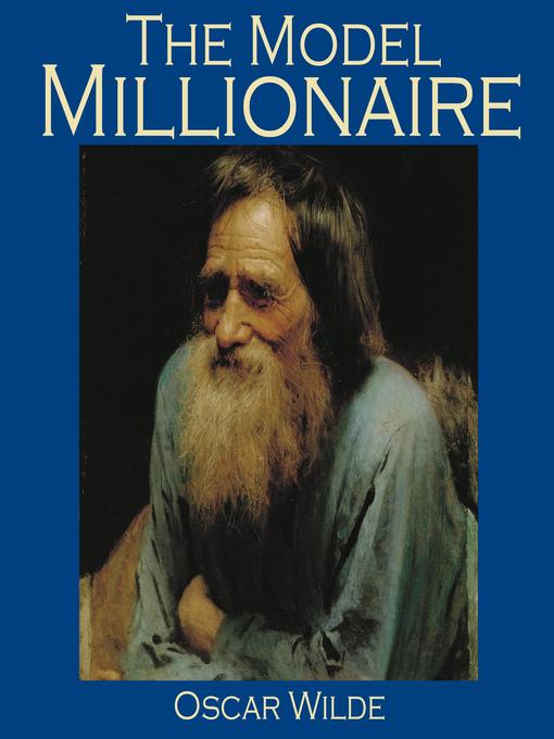 Title details for The Model Millionaire by Oscar Wilde - Wait list